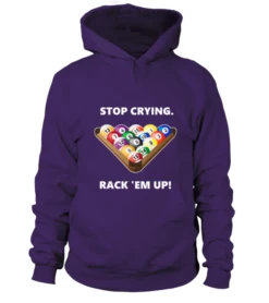 Hoodie Unisex: Stop Crying, Rack 'em Up. Größe XS-5XL, Verschiedene Farben -Billardladen hoodie unisex stop crying rack em up groesse xs 5xl verschiedene farben8