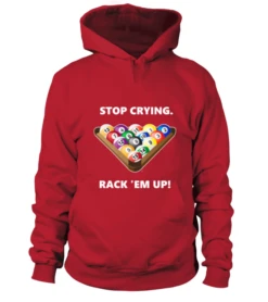 Hoodie Unisex: Stop Crying, Rack 'em Up. Größe XS-5XL, Verschiedene Farben -Billardladen hoodie unisex stop crying rack em up groesse xs 5xl verschiedene farben9